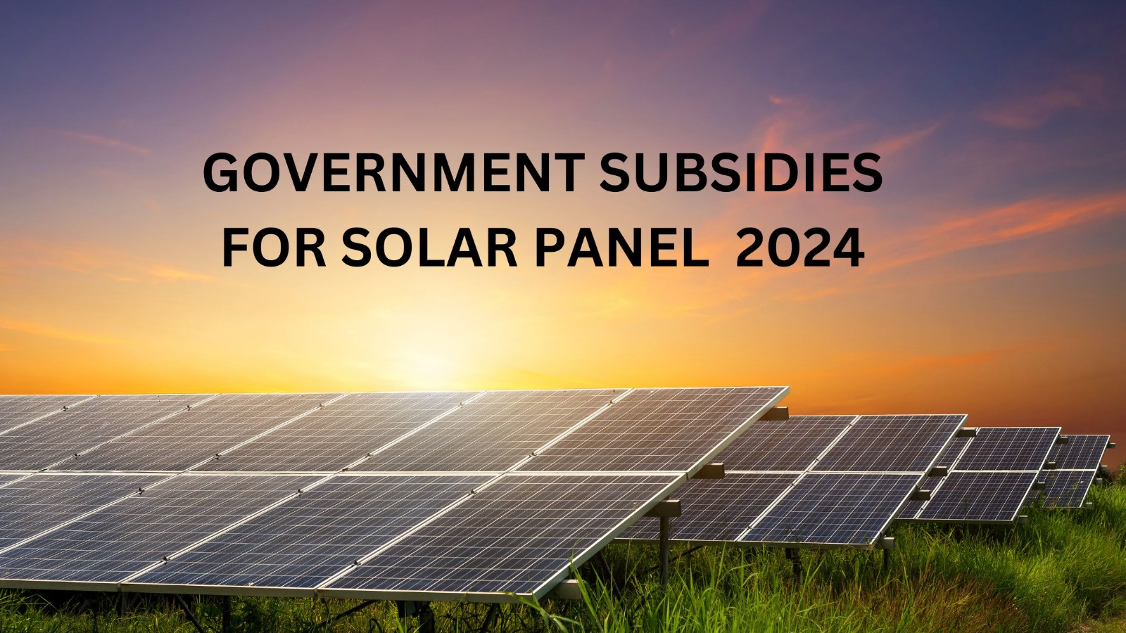 solar panel subsidies
solar panel government subsidy
solar panel on subsidy
