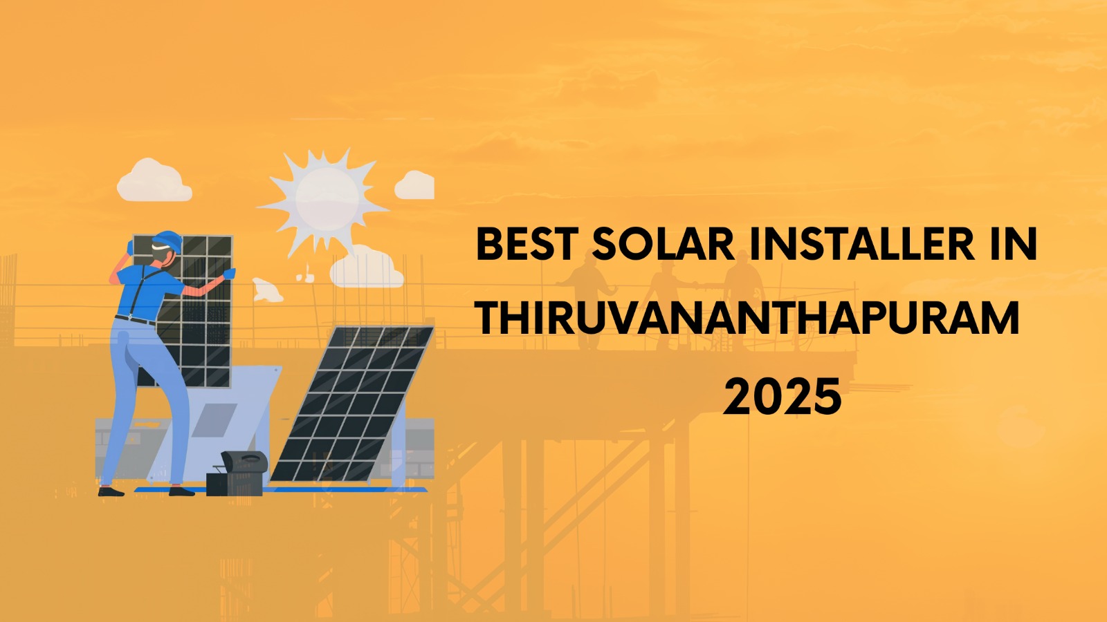 solar panels in kerala, solar panels kerala, solar in kerala, solar panel in kerala, installers for solar panels,solar panel for your home, solar panels price for home, best solar panel in kerala, best solar panels in kerala, solar system solutions in kerala, solar power companies in kerala, best solar installation company in kerala, solar installation company in trivandrum 2025